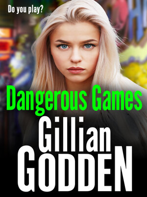 cover image of Dangerous Games